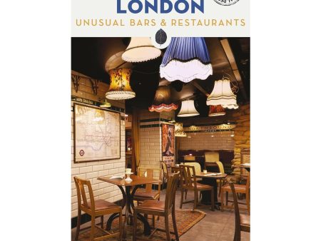 Secret London - Unusual Bars & Restaurants Book Fashion