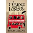 A Curious Guide To London Book By Simon Leyland Online Hot Sale