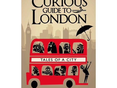 A Curious Guide To London Book By Simon Leyland Online Hot Sale