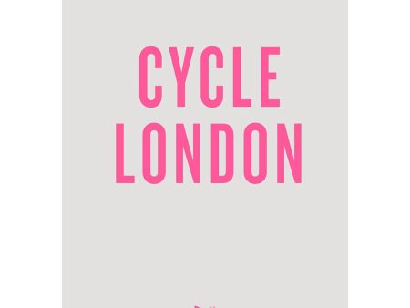 An Opinionated Guide to Cycle London Book Online Sale