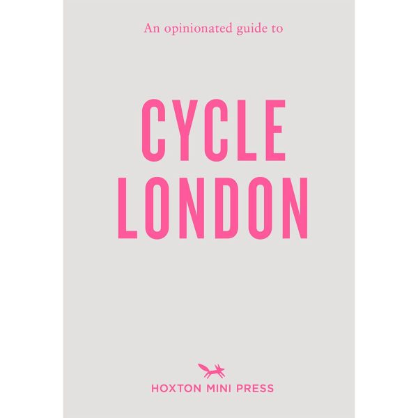 An Opinionated Guide to Cycle London Book Online Sale