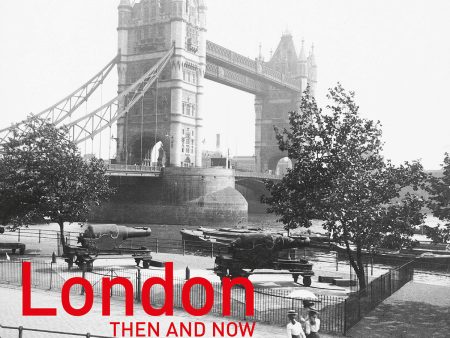 London Then And Now Book By Vaughan Grylls Sale