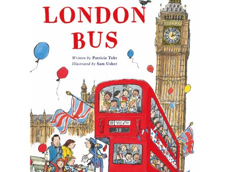 All Aboard The London Bus Book bv Patricia Toht & Sam Usher Fashion