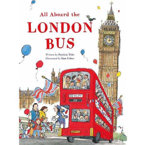 All Aboard The London Bus Book bv Patricia Toht & Sam Usher Fashion